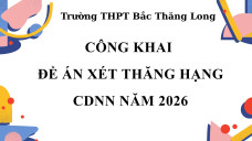CÔNG KHAI: ĐỀ ÁN XÉT THĂNG HẠNG CDNN NĂM 2026